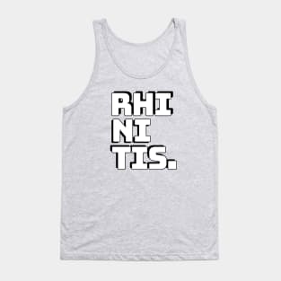 Rhinitis fortunately Tank Top